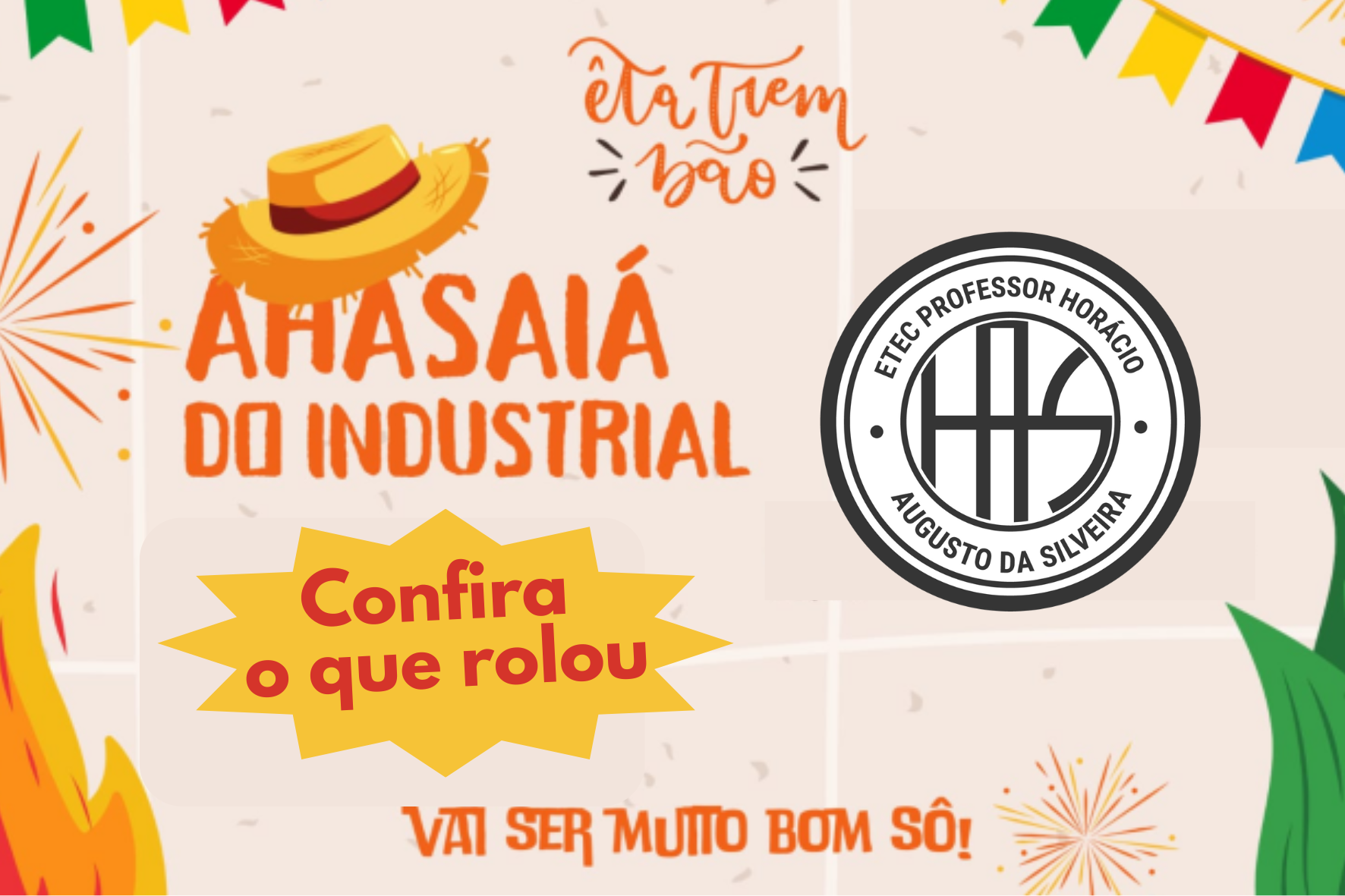 Leia mais sobre o artigo Confira o que rolou na nossa Festa Junina 2025